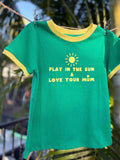 Play in the sun & love your Mum t-shirt